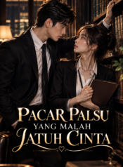 Pacar Palsu yang Malah Jatuh Cinta – Novel Romance