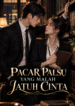 Pacar Palsu yang Malah Jatuh Cinta – Novel Romance